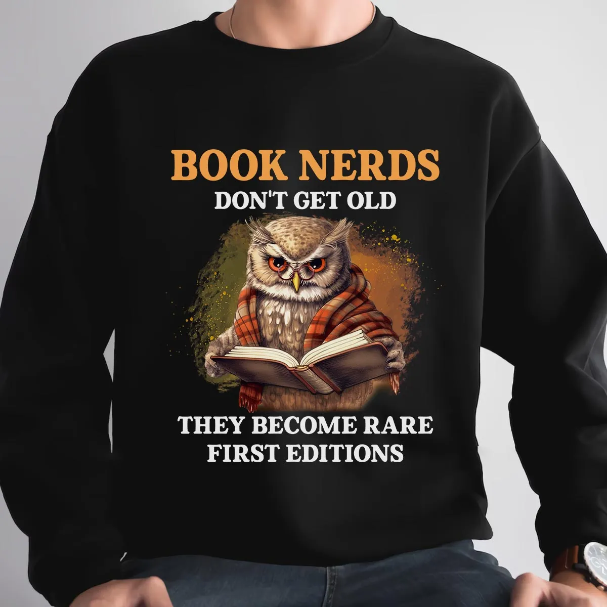 Book Nerds Don't Get Old They Become Rare First Editions Book Lovers Gift SWB382